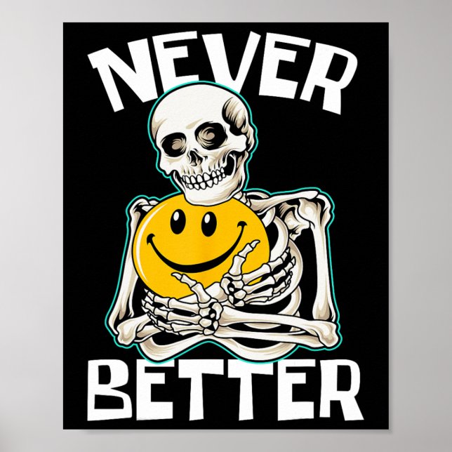Póster NUNCA MEJOR Skeleton Funny Skull Halloween Costum (Frente)