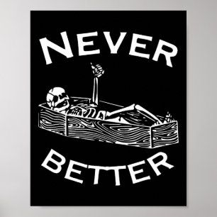Póster Nunca mejor Skeleton Lazy Halloween Disstume Diver