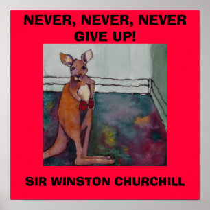 PÓSTER NUNCA, NUNCA, NUNCA DÉ PARA ARRIBA. CHURCHILL DEL