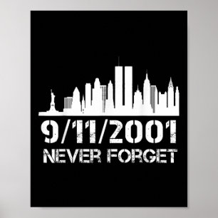 Póster Nunca olvide el 21º aniversario del 911 del monume