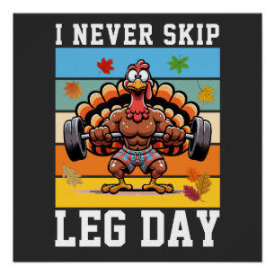 Póster Nunca Omitir pavo del Día de la Pierna