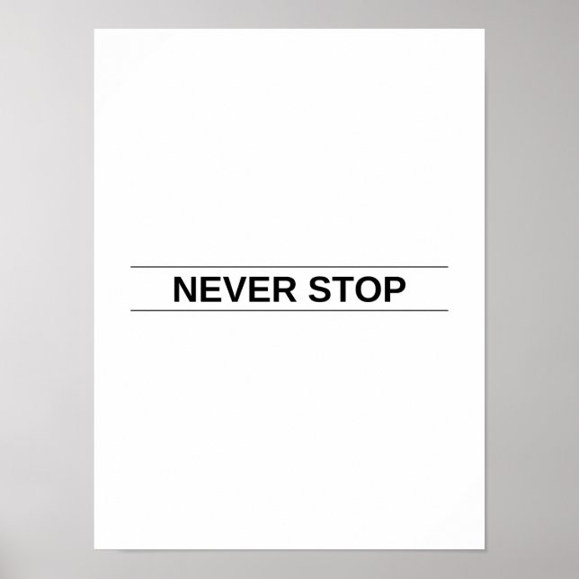 Póster Nunca parar - Poster motivacional (Frente)