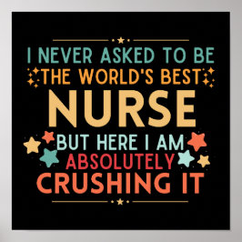 Póster Nunca pedí ser la mejor enfermera del mundo