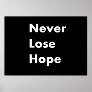 Póster Nunca perder la esperanza