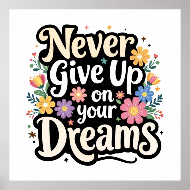 Póster Nunca renuncies a tus sueños (Frente)