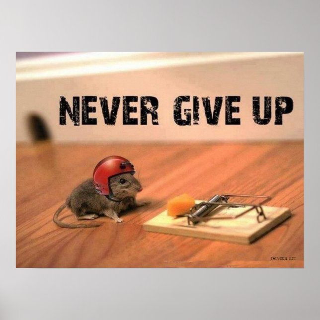 Póster Nunca renuncies al Poster Motivador del ratón (Frente)