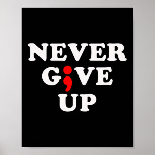 Póster Nunca renuncies al Semicollo de Conciencia sobre e