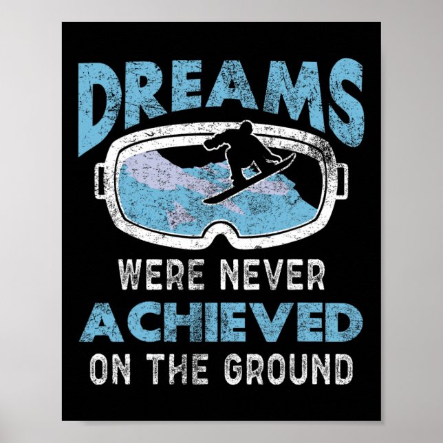 Póster Nunca Se Lograron Sueños De Snowboard (Frente)