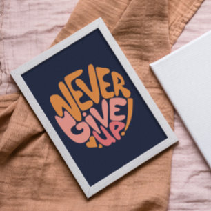 Póster Nunca se rindan - Motivación rosa y Naranja oscuro