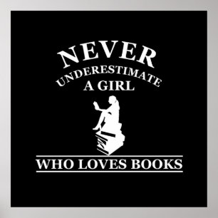 Póster nunca subestimar a un chica que ama los libros