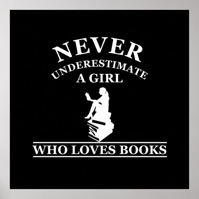 Póster nunca subestimar a un chica que ama los libros (Frente)