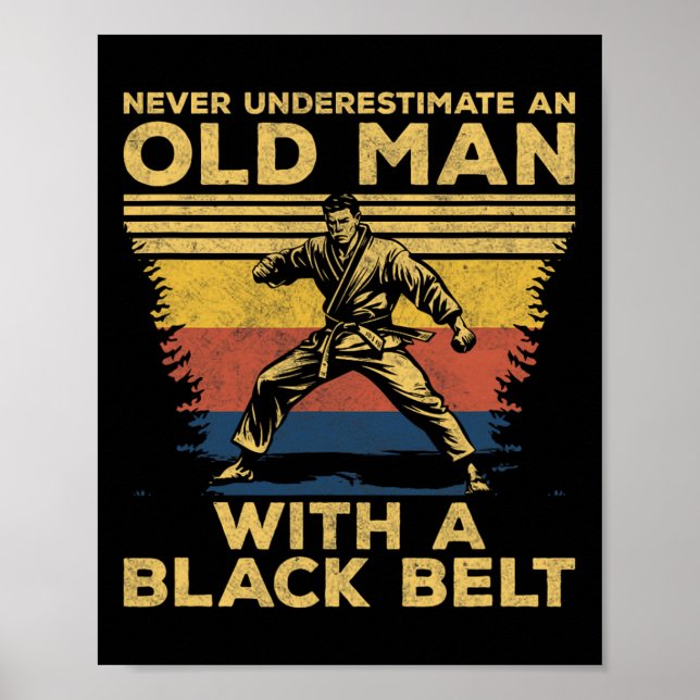 Póster Nunca Subestimes A Un Hombre Con Un Karate De Cint (Frente)