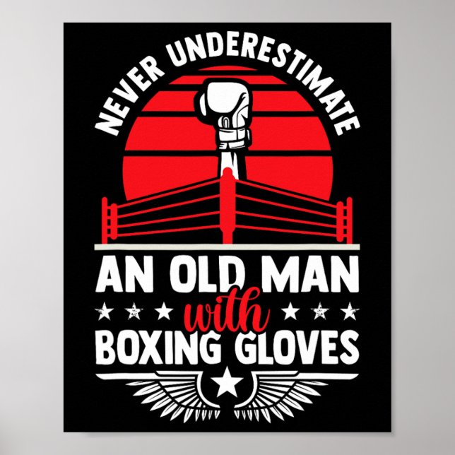Póster Nunca Subestimes A Un Viejo Con Guantes De Boxeo (Frente)