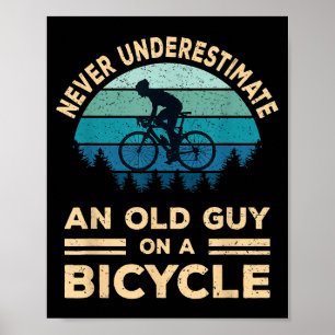 Póster Nunca Subestimes A Un Viejo En Una Bicicleta Graci