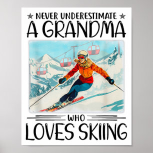 Póster Nunca subestimes a una abuela que ama esquiar 