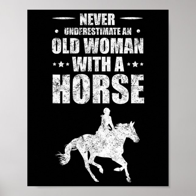 Póster Nunca Subestimes A Una Vieja Con Un Caballo (Frente)