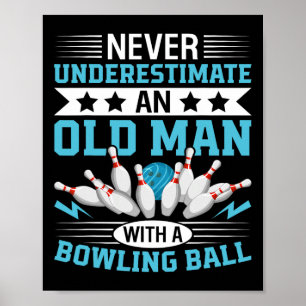 Póster Nunca subestimes el Bowling de los hombres de la v
