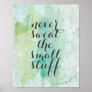Póster nunca sudar las cosas pequeñas cita el estilo de a
