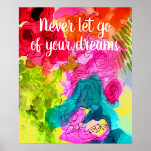 Póster Nunca sueltes tus sueños cita inspiradora