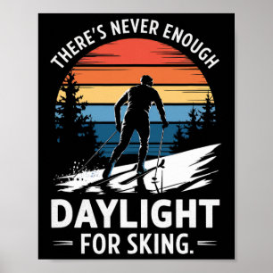 Póster Nunca Suficiente Luz del Día - Entusiast Adventure