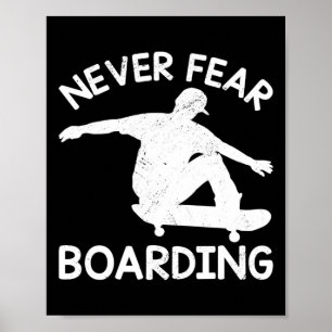 Póster Nunca temas abordar monopatín skateboarding Skate