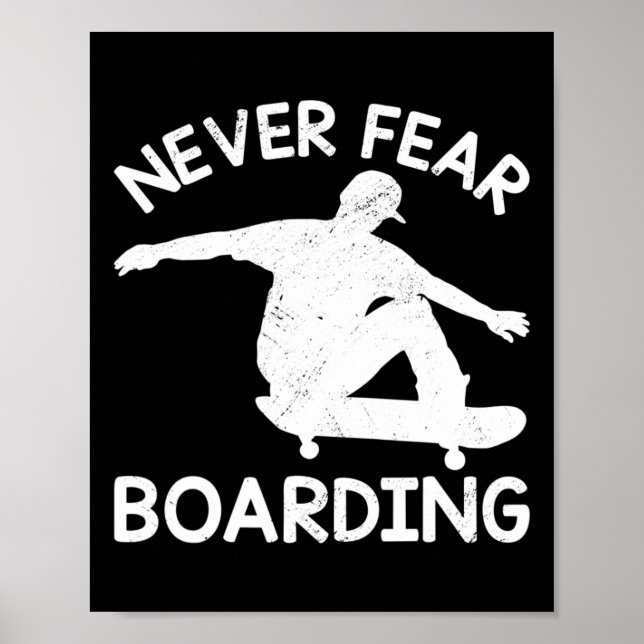 Póster Nunca temas abordar monopatín skateboarding Skate (Frente)