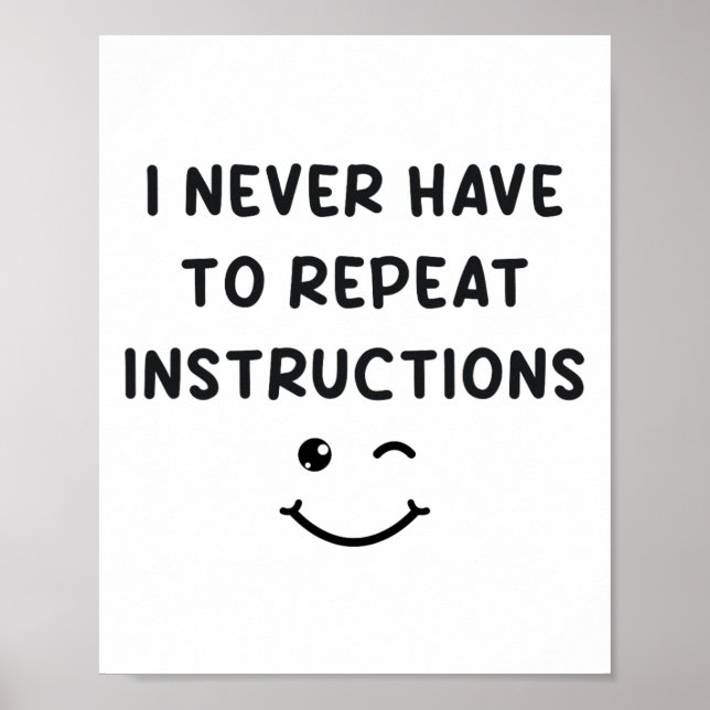 Póster Nunca Tengo Que Repetir Instrucciones Profesor Bla (Frente)