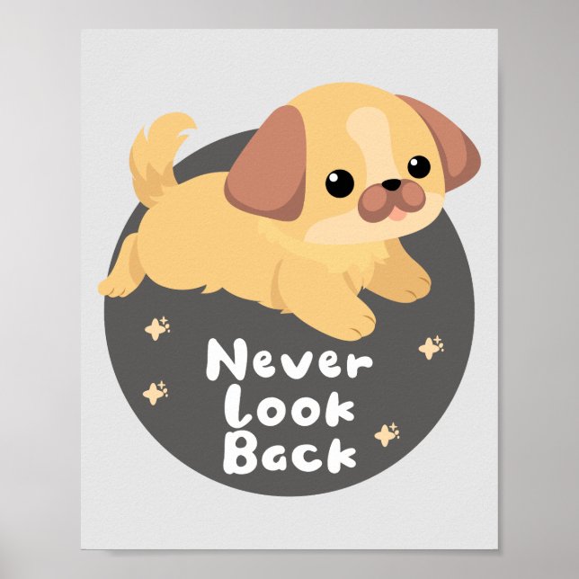 Póster Nunca volver a bloquear Kawaii divertido perro fel (Frente)