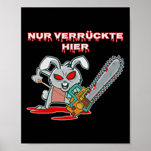 Póster Nur Verrückte Hier Fun Rabbit con regalo de Chains