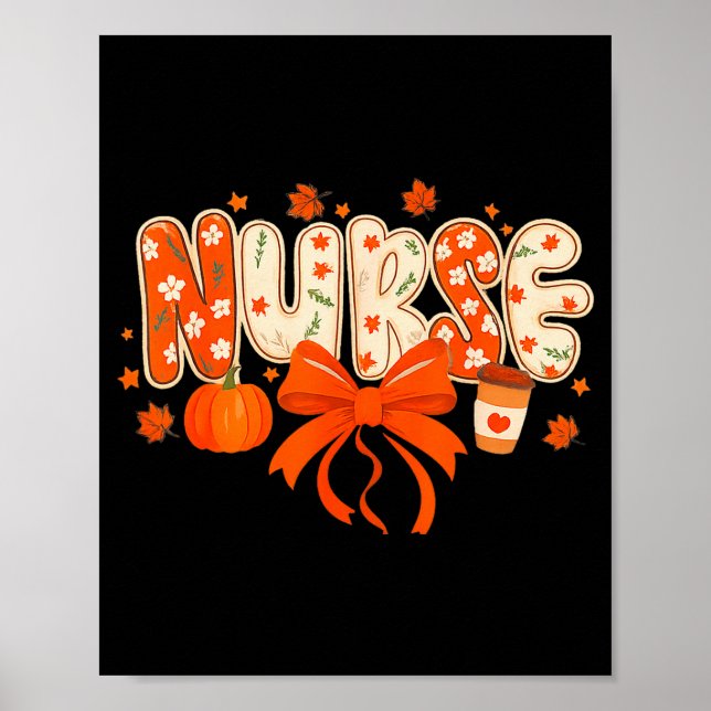 Póster Nurse Fall Autumn Pumpkin Sce Coffee Thanksgiving  (Frente)