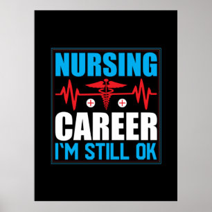 Póster Nurse Gift Carrera De Enfermería Todavía Estoy B
