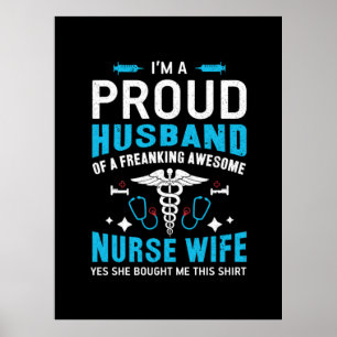 Póster Nurse Gift   I Am A Proud Husband