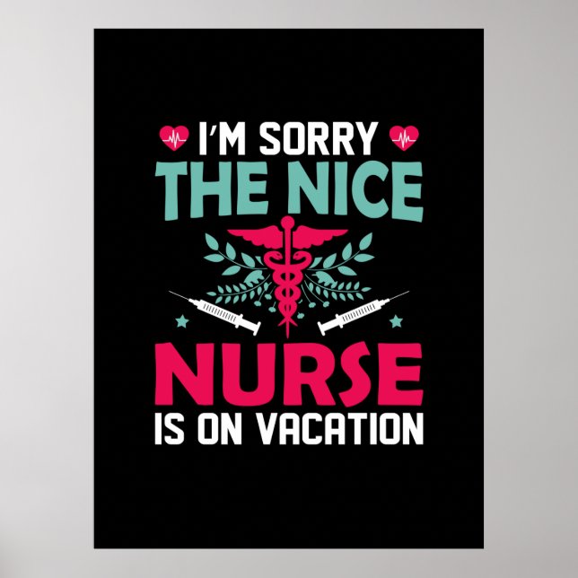 Póster Nurse Gift | I Am Sorry The Nice Nurse (Frente)