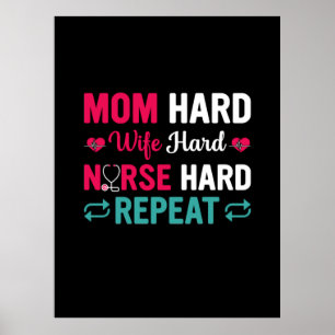 Póster Nurse Gift   Mamá esposa dura enfermera dura