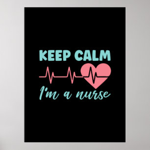 Póster Nurse Gift   Mantener La Calma Soy Una Enfermera