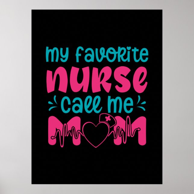 Póster Nurse Gift | Mi Enfermera Favorita Me Cuida Mamá (Frente)