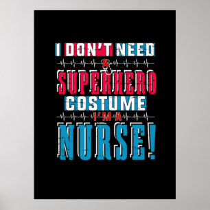 Póster Nurse Gift   No Necesito Un Superhéroe