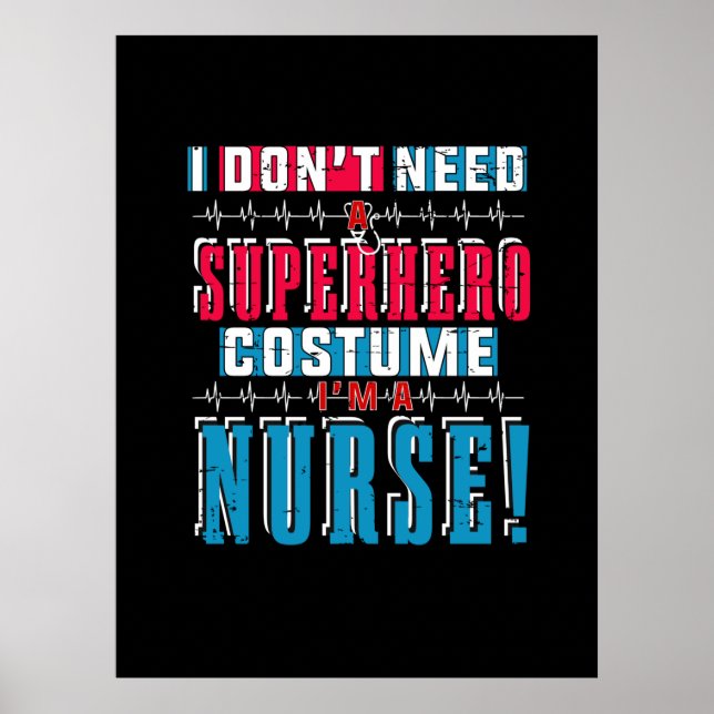 Póster Nurse Gift | No Necesito Un Superhéroe (Frente)