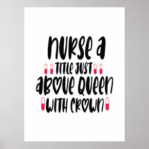 Póster Nurse Gift Nurse A Title Just Above