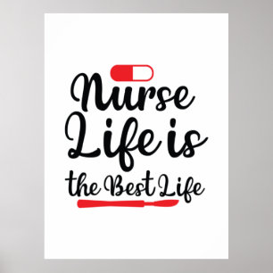 Póster Nurse Gift Nurse Life Is The Best Life