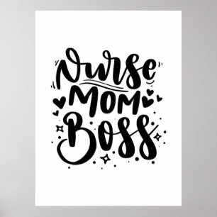 Póster Nurse Gift Nurse Mom Boss