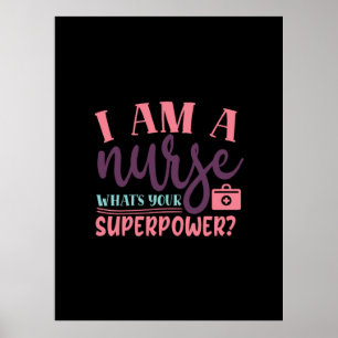 Póster Nurse Gift   Soy Una Enfermera Cual Es Tu Superpot