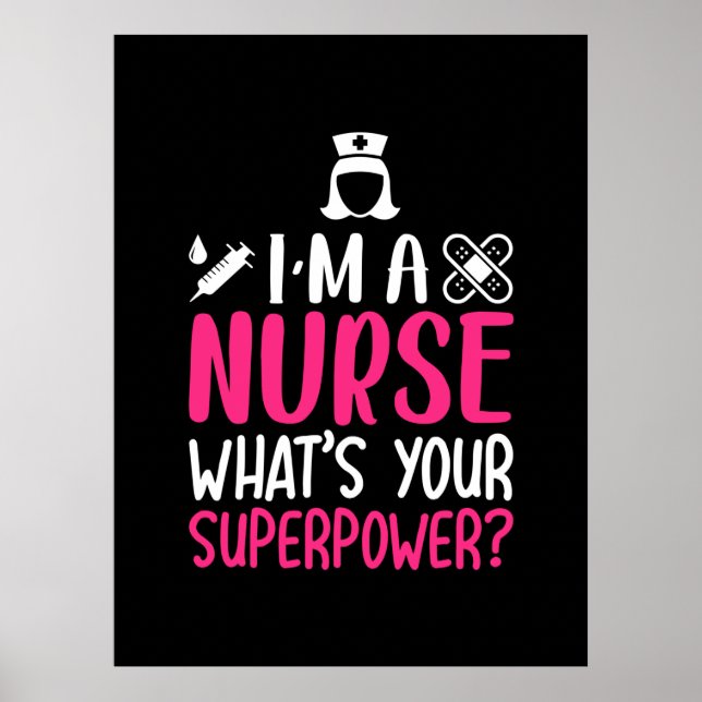 Póster Nurse Gift | Soy Una Enfermera De Lo Que Es Su Sup (Frente)