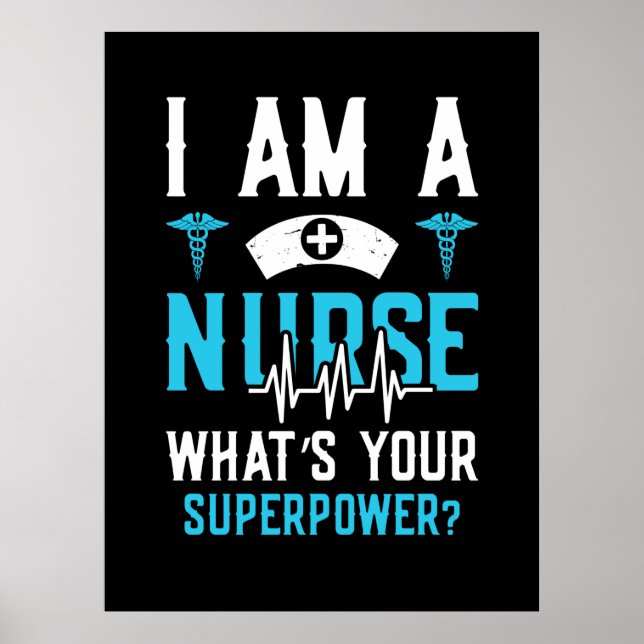 Póster Nurse Gift | Soy Una Enfermera Que Es Tu (Frente)