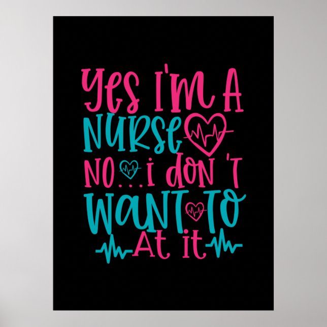 Póster Nurse Gift | Yes I Am A Nurse (Frente)