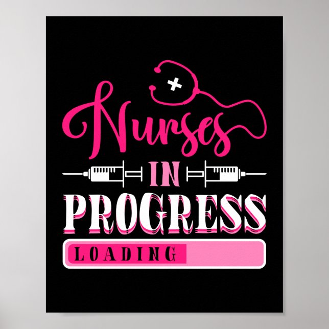 Póster Nurse In Progress Nursing School Student (Frente)