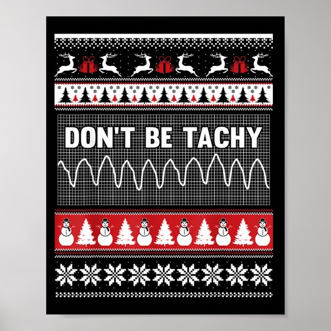 Póster Nurse Ugly Christmas Sweater - Don't Be Tachy  (Frente)