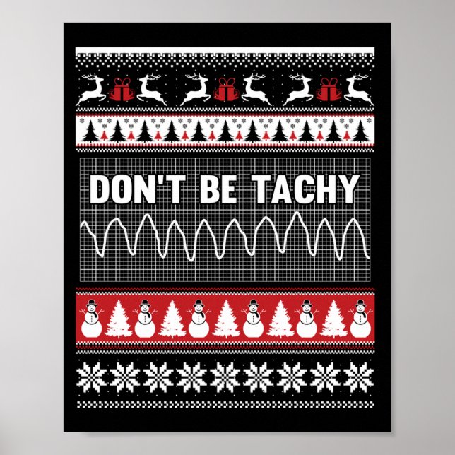 Póster Nurse Ugly Christmas Sweater - Don't Be Tachy Swea (Frente)