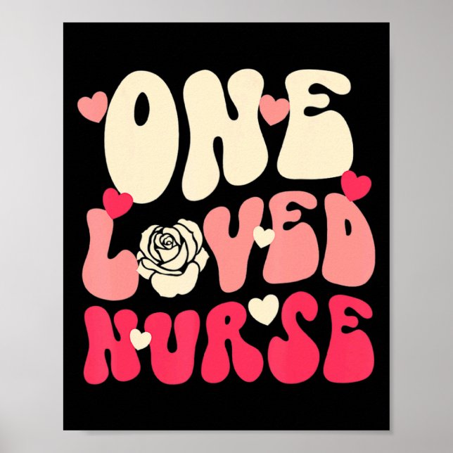 Póster Nurse Valentine One Loved Nurse Happy Valentines D (Frente)