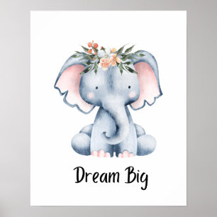 Póster Nursery Positive Affirmation Dream Big Elephant